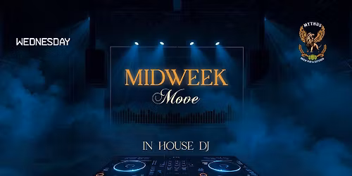 Midweek Move ft DJ AXN