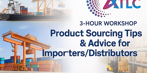 Product Sourcing Tips & Advice for Importers\/Distributors