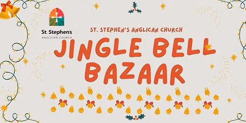 St. Stephen's Jingle Bell Bazaar