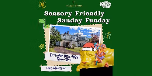 December:  Sensory Friendly Sunday Funday