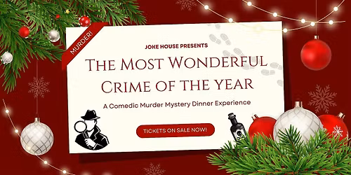 M**der Mystery Dinner: Most Wonderful Crime