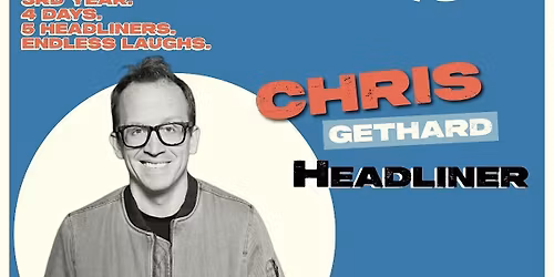 CMCF26 - Night 2 early show WITH CHRIS GETHARD
