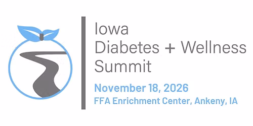 Iowa Diabetes + Wellness Summit