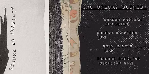 MPS Presents: The Specky Blokes & Toanche Dwelling