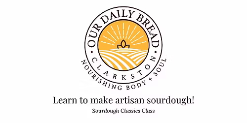 Sourdough Classics Class