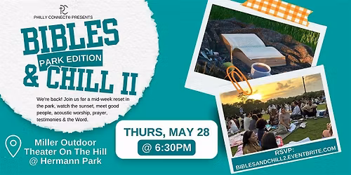 Bibles & Chill II: PC Park Edition