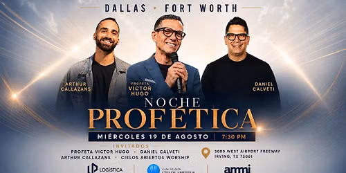 Noche Prof\u00e9tica en Dallas - Fort Worth