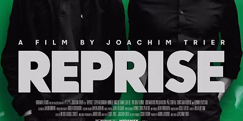 Festival Select: Reprise (Joachim Trier, 2006)