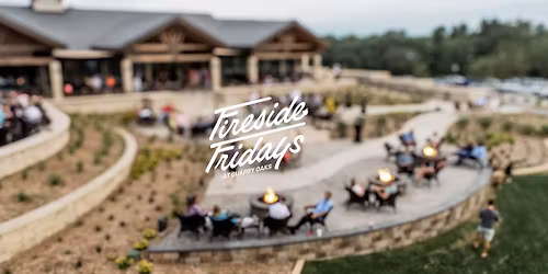 Fireside Fridays at Quarry Oaks