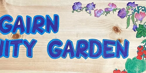 Gairn Community Garden: 6-Week Community Growing Course (Free Training)