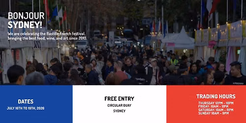 Bastille Festival Sydney — Circular Quay, The Rocks NSW 2000, Australia