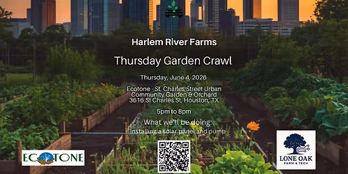 Thursday Garden Crawl - with EcoTone & Lone Oak Farm & Tech
