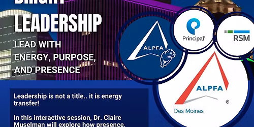 Bright Leadership: How to Lead with Energy, Purpose, and Presence