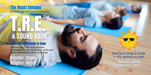 T.R.E.\u00ae  (Tension\/Trauma Rls Exercises) & Sound Bath | AUG 24