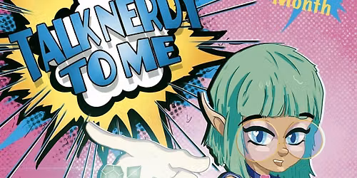 Talk Nerdy To Me: A Nerdlesque Revue