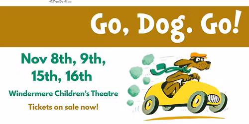 ACT Presents: Go, Dog. Go!