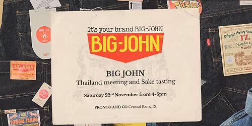 BIG JOHN x PRONTO&Co. - From Japan to Bangkok