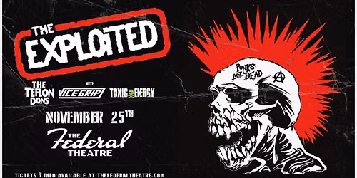 The Exploited with The Teflon Dons + ViceGrip + Toxic Energy | Denver, CO