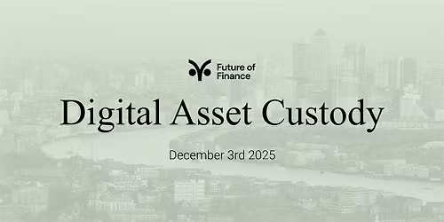 Digital Asset Custody 2025