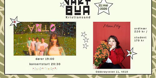 Mina My [indierock] + ANTO [pop] \/\/ Vaktbua