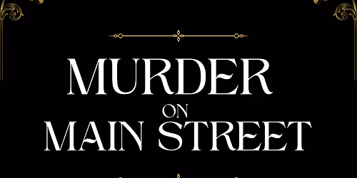 M**der on Main Street