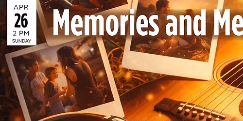 Memories and Melodies