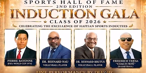 HAITIAN SPORTS HALL OF FAME 2ND INDUCTION GALA