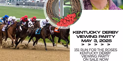 152nd Kentucky Derby, Run for the Roses Viewing party, & Awards ceremony