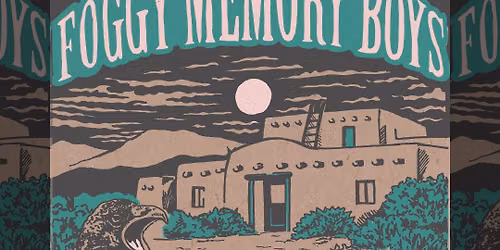 Foggy Memory Boys * Black River Revue