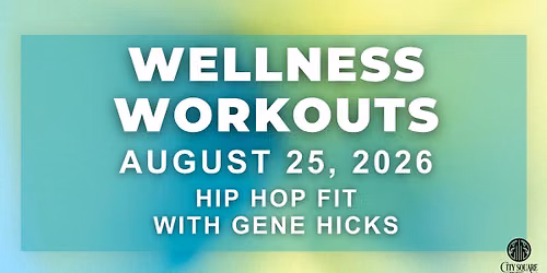 Wellness Workouts: Hip Hop Fit