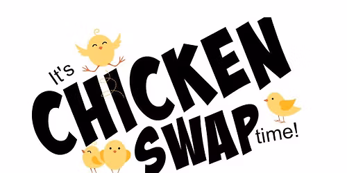 Chicken Swap and Farm Fun Day