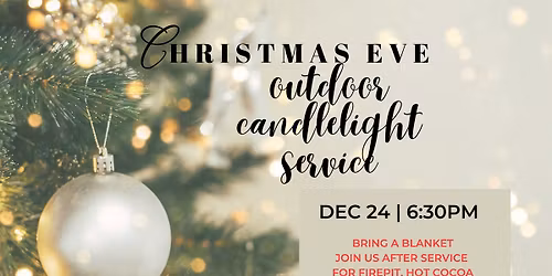 Christmas Eve Outdoor Candlelight Service