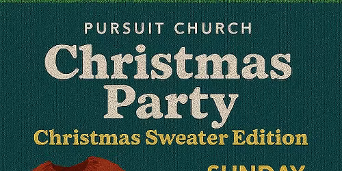 Pursuit Church Christmas Party