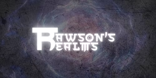 Rawson's Realms I: The UNBeginning