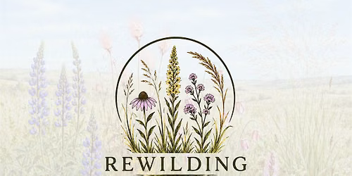 Rewilding: C3 Initiative