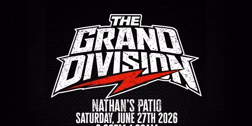 The Grand Division Is Going South To Nathan\u2019s Patio!