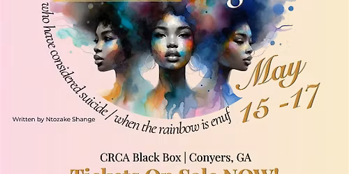 For Colored Girls Who Have Considered Suicide \/ When the Rainbow Is Enuf
