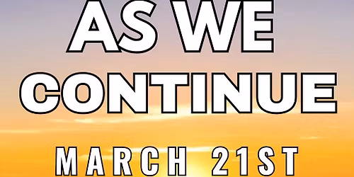 As We Continue