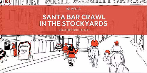 Dallasites101 Forth Worth - Naughty or Nice Santa Bar Crawl