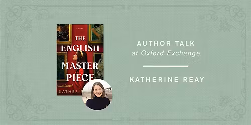 Katherine Reay | THE ENGLISH MASTERPIECE
