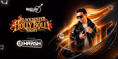 BLOCKBUSTER HOLLY BOLLY NIGHT FT. DJ HARSH BHUTANI