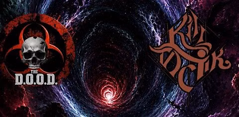 The D.O.O.D. And K*ll Tactik At The Wormhole( Metal)