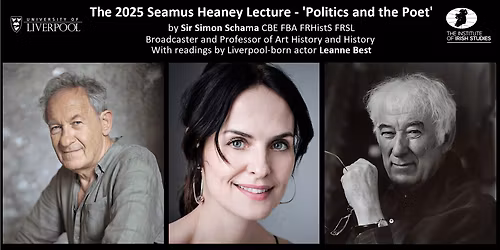 The 2025 Seamus Heaney Lecture: \u2018Politics and the Poet' by Sir Simon Schama