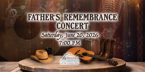 First Annual Father's Remembrance Concert