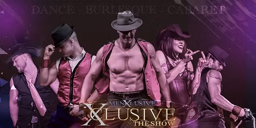 Xclusive The Show | MenXclusive Melbourne 8 Aug