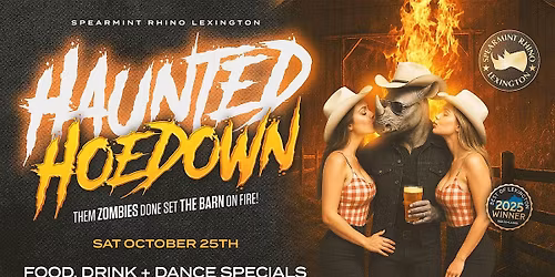 Haunted Hoedown (Spearmint Rhino Lexington)