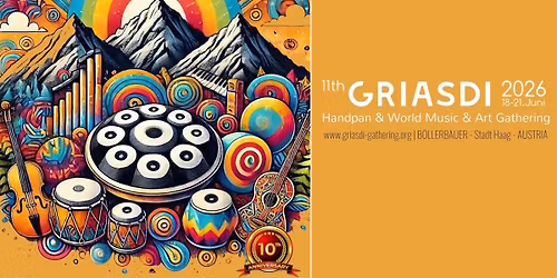 GRIASDI 2026 \u2013 HANDPAN, MUSIC & ART \u2013 Gathering and Festival