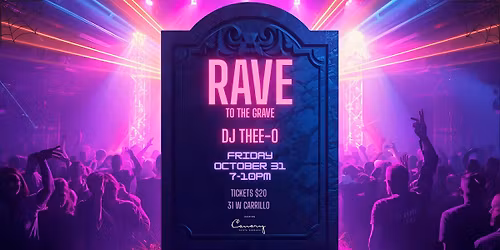 Rave to the Grave!