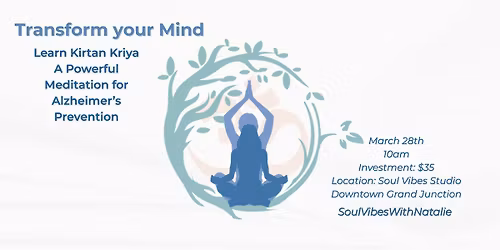 Transform Your Mind: Learn Kirtan Kriya for Alzheimer's Prevention