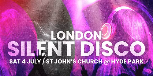 DAY SESSIONS Presents: SILENT DISCO - London - 2026